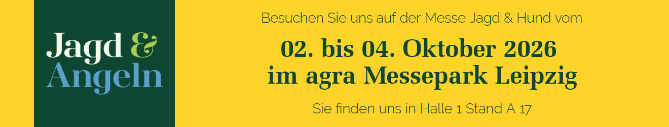 Einladung zu unserem Messestand auf die Messe Jagd und Hund von 02. - 04.10.2026